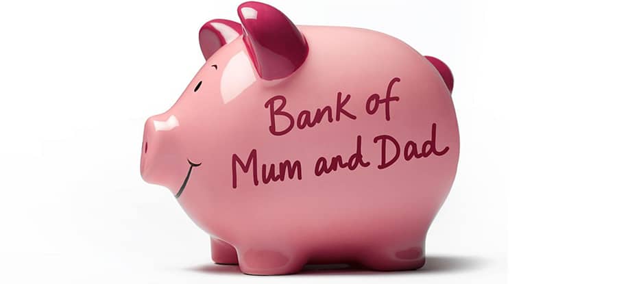 Bank of Mum & Dad:  Proceed with caution!